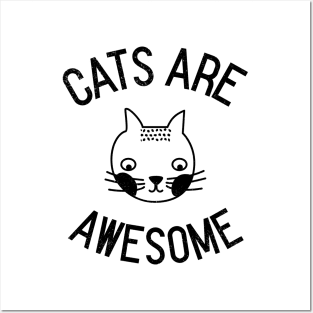 Cats Are Awesome Posters and Art